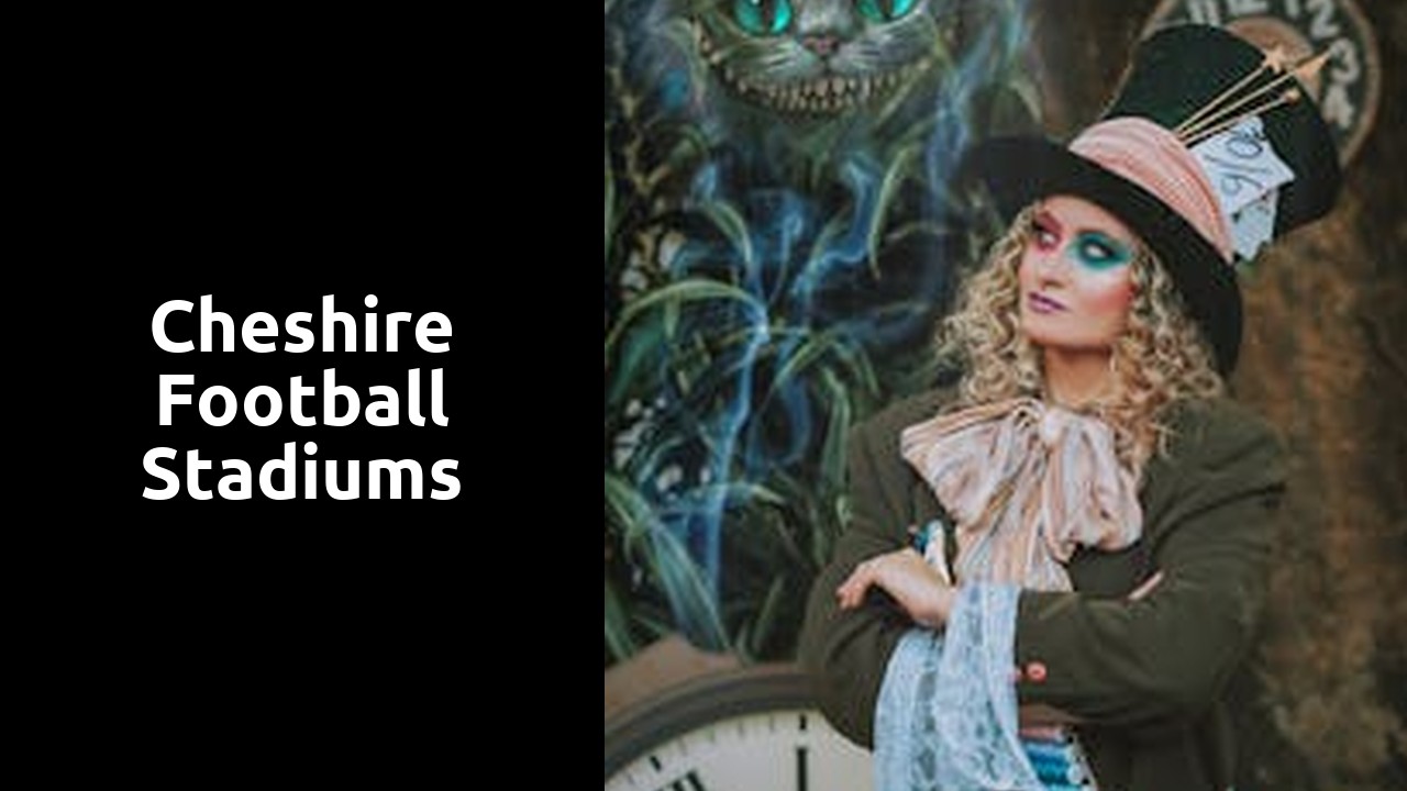 Cheshire Football Stadiums