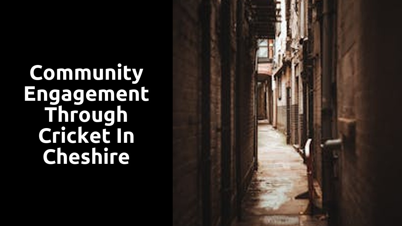 Community Engagement through Cricket in Cheshire
