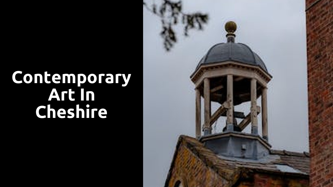 Contemporary Art in Cheshire