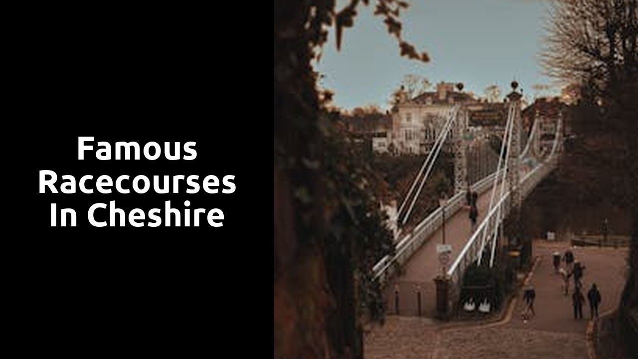Famous Racecourses in Cheshire