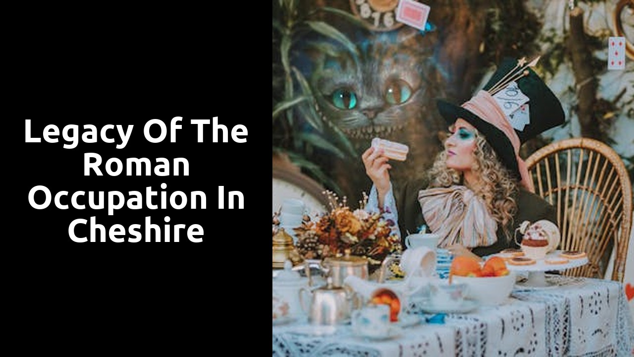 Legacy of the Roman occupation in Cheshire