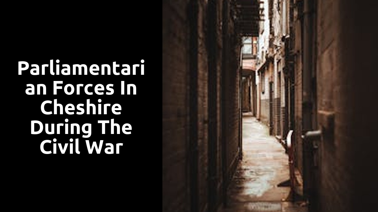 Parliamentarian forces in Cheshire during the Civil War