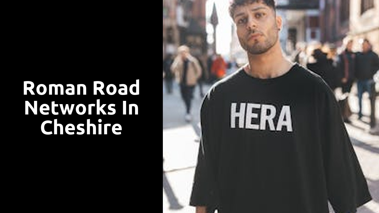 Roman road networks in Cheshire