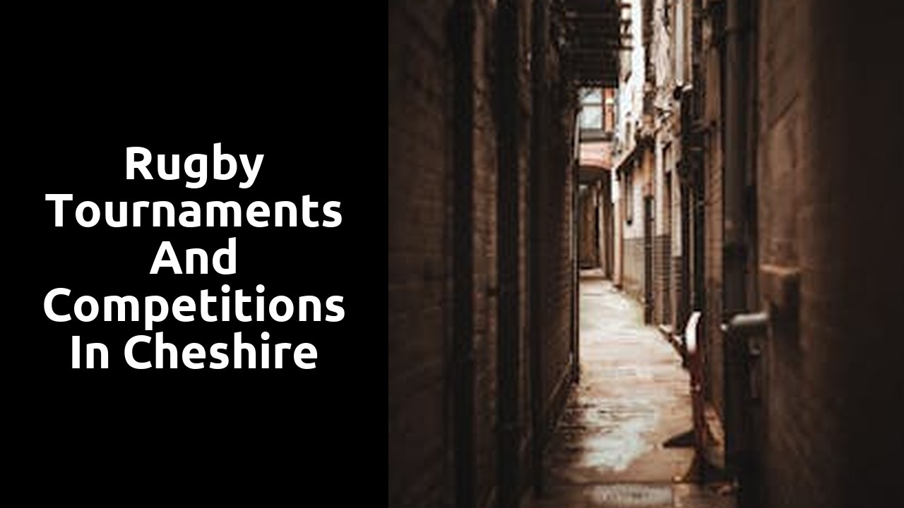 Rugby Tournaments and Competitions in Cheshire