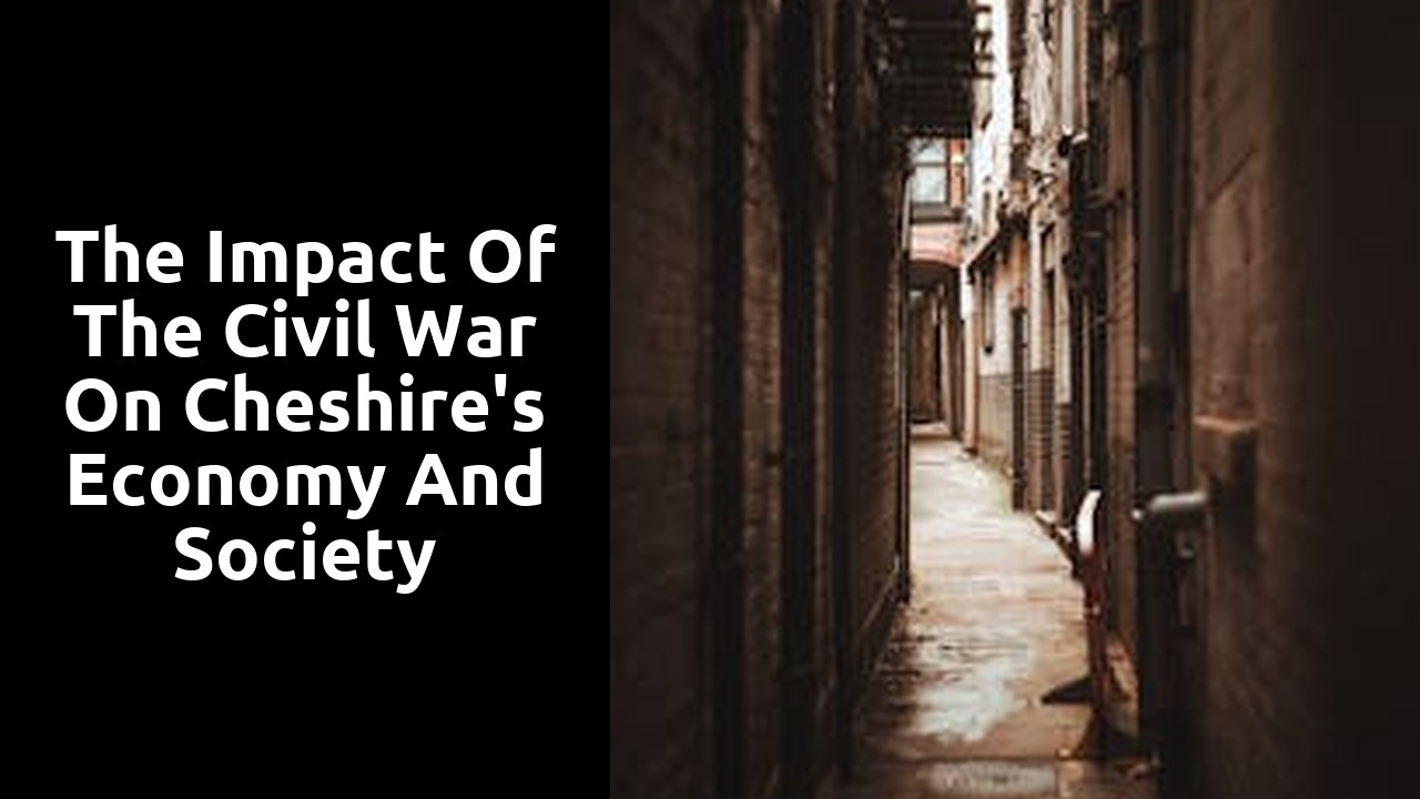 The impact of the Civil War on Cheshire's economy and society